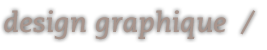 Design graphique / graphic design / grafisch ontwerp